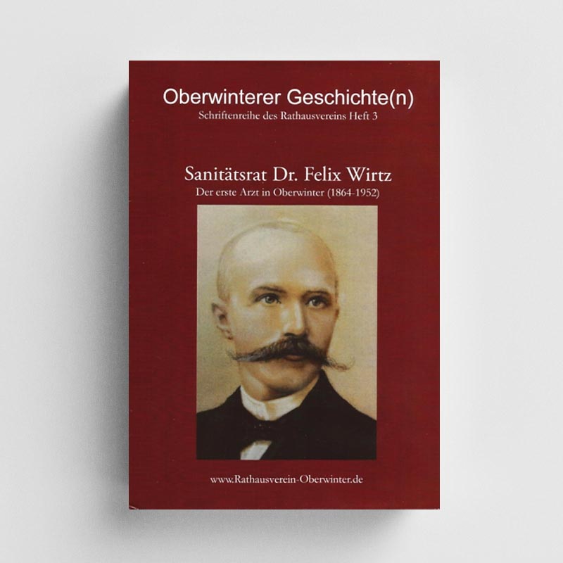 Sanitätsrat Dr. Felix Wirtz