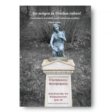 Sie mögen in Frieden ruhen - Friedhöfe in Oberwinter